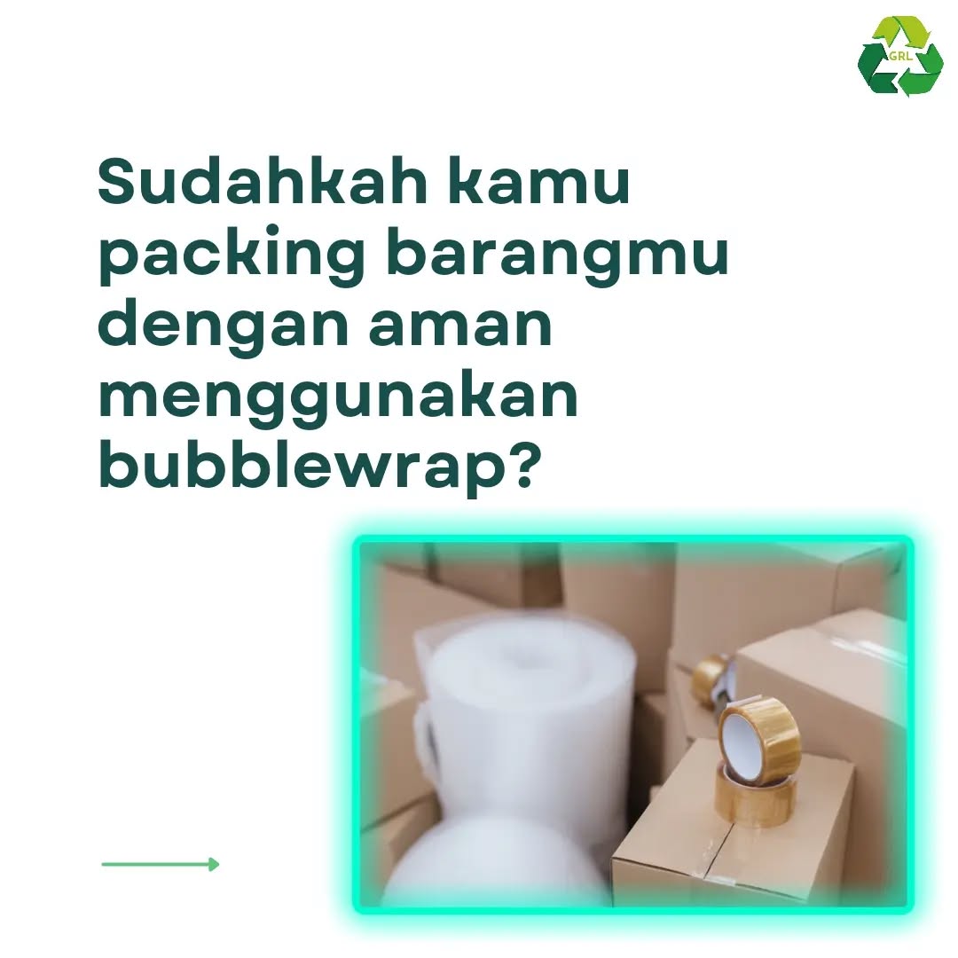 Sudahkah Anda Packing Barang Anda dengan Bubble Wrap?